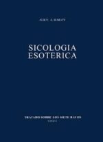 SICOLOGIA ESOTERICA. TOMO I