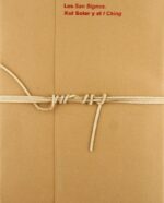 SAN SIGNOS, LOS. XUL SOLAR Y EL I CHING