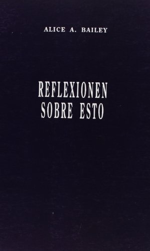 REFLEXIONES SOBRE ESTO