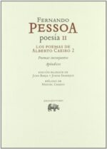 PESSOA POESIA II. LOS POEMAS DE ALBERTO CAEIRO 2.
