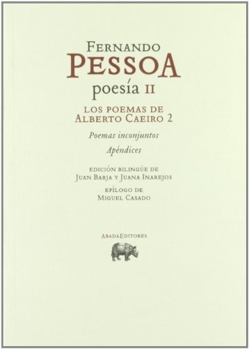 PESSOA POESIA II. LOS POEMAS DE ALBERTO CAEIRO 2.