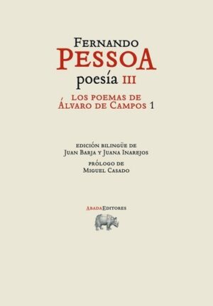 PESSOA POESIA III. LOS POEMAS DE ALVARO CAMPOS 1