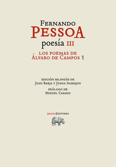 PESSOA POESIA III. LOS POEMAS DE ALVARO CAMPOS 1