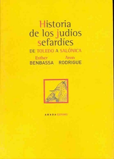 HISTORIA DE LOS JUDIOS SEFARDIES