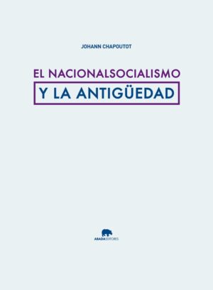 NACIONALSOCIALISMO Y LA ANTIGUEDAD EL