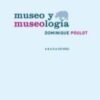 MUSEO Y MUSEOLOGIA