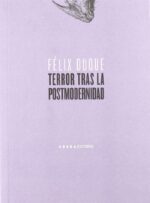 TERROR TRAS LA POSTMODERNIDAD