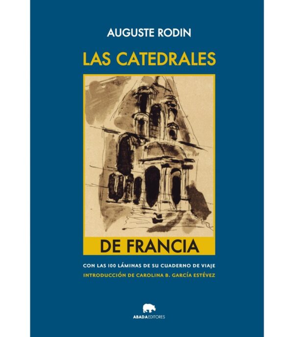 CATEDRALES DE FRANCIA, LAS