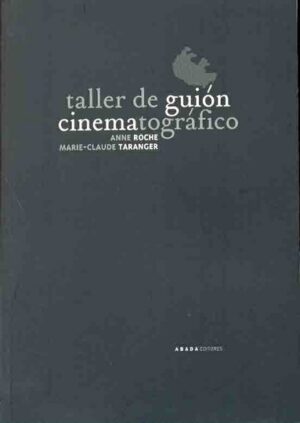 TALLER DE GUION CINEMATOGRAFICO : ELEMENTOS DE ANALISIS FILMICO