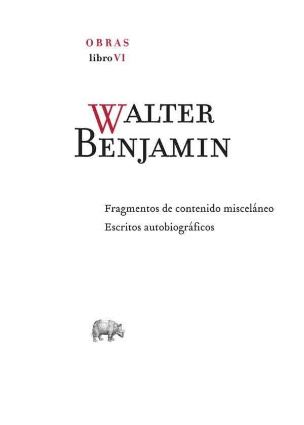 WALTER BENJAMIN - OBRAS - LIBRO VI