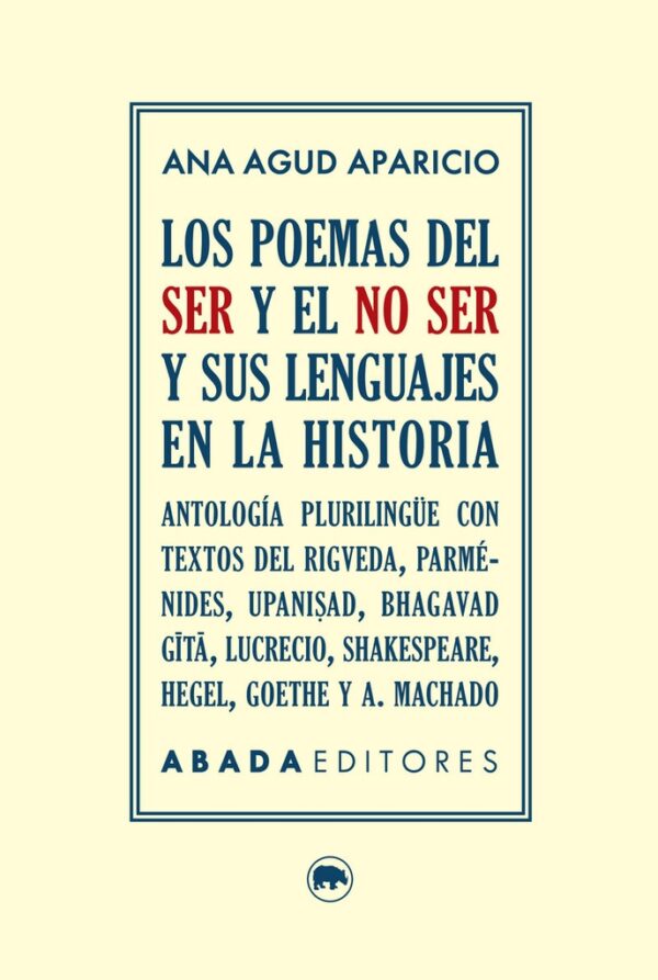POEMAS DEL SER Y EL NO SER Y SUS LENGUAJES EN LA HISTORIA