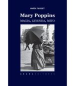 MARY POPPINS - MAGIA LEYENDA MITO