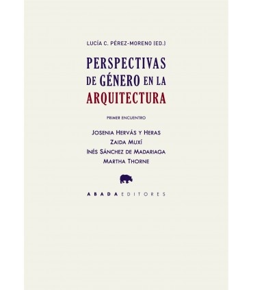 PERSPECTIVAS DE GENERO EN LA ARQUITECTURA