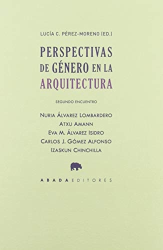 PERSPECTIVAS DE GENERO EN ARQUITECTURA SEGUNDO ENCUENTRO