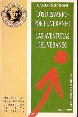 LOS DESVARIOS POR EL VERANEO LAS AVENTURAS DEL VERANEO