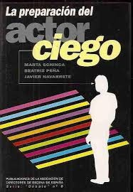 LA PREPARACIÓN DEL ACTOR CIEGO