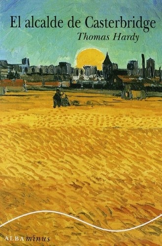 ALCALDE DE CASTERBRIDGE, EL