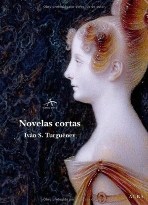 NOVELAS CORTAS (IVAN TURGUENEV)