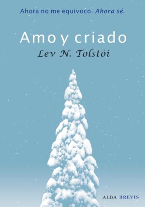 AMO Y CRIADO (TOLSTOI)