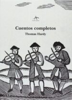 CUENTOS COMPLETOS DE THOMAS HARDY