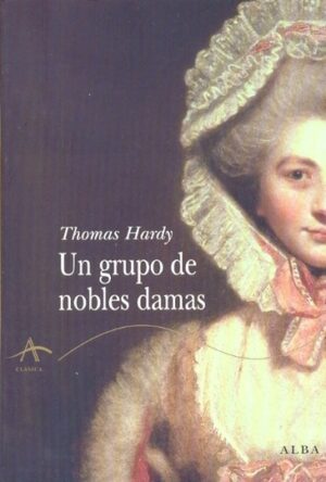 UN GRUPO DE NOBLES DAMAS