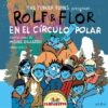 ROLF & FLOR EN EL CÍRCULO POLAR IN THE ARCTIC CIRCLE
