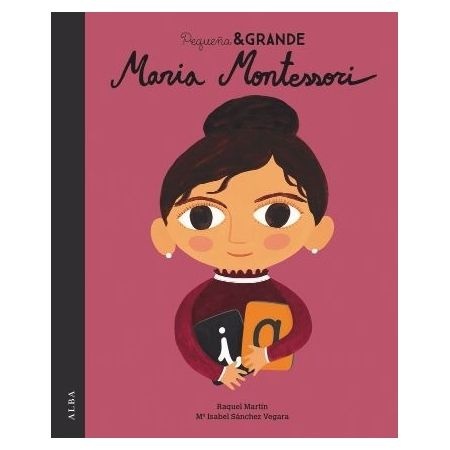 PEQUEÑA Y GRANDE MARIA MONTESSORI