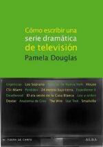 COMO ESCRIBIR UNA SERIE DRAMATICA DE TELEVISION