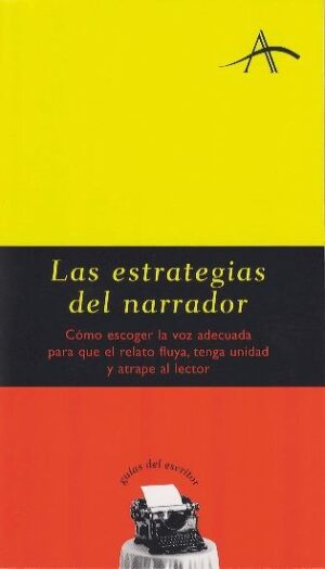 ESTRATEGIAS DEL NARRADOR LAS