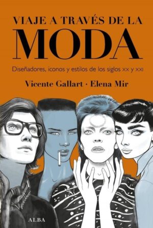 VIAJE A TRAVES DE LA MODA