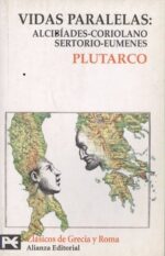 VIDAS PARALELAS ALCIBIADES - CORIOLANO SERTORIO - EUMENES