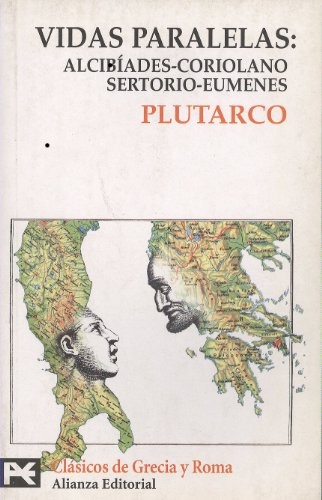 VIDAS PARALELAS ALCIBIADES - CORIOLANO SERTORIO - EUMENES