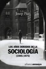 AÑOS DORADOS DE LA SOCIOLOGIA (1945-1975) LOS