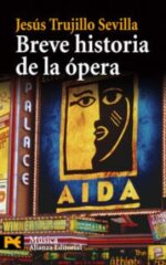 BREVE HISTORIA DE LA OPERA