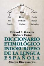 DICCIONARIO ETIMOLOGICO INDOEUROPEO DE LA LENGUA ESPAÑOLA
