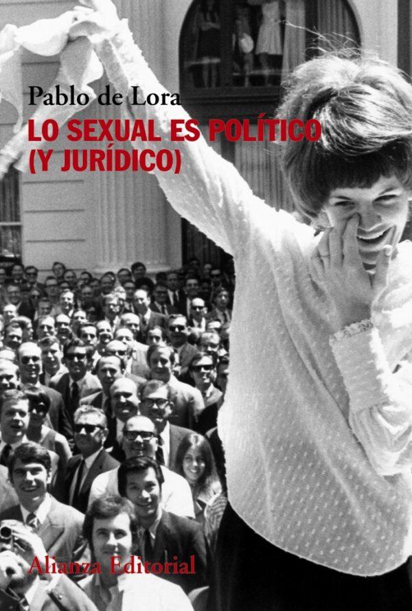 LO SEXUAL ES POLITICO Y JURIDICO