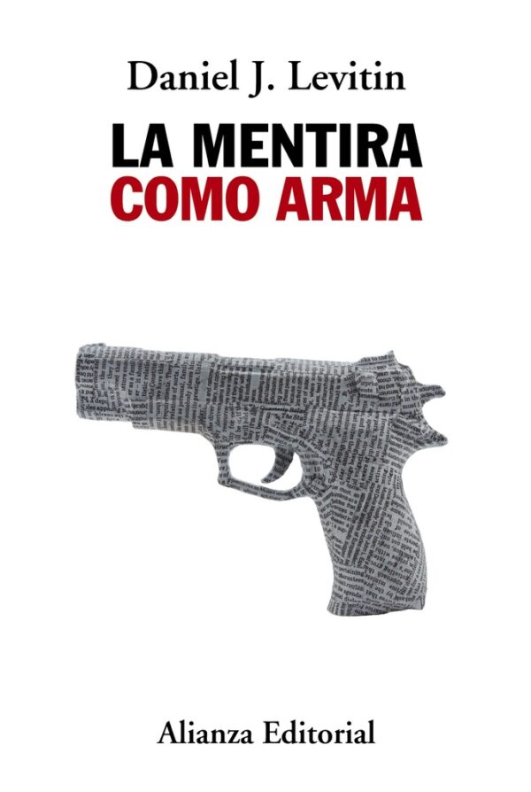 MENTIRA COMO ARMA LA