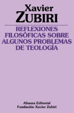 REFLEXIONES FILOSOFICAS SOBRE ALGUNOS PROBLEMAS DE TEOLOGIA