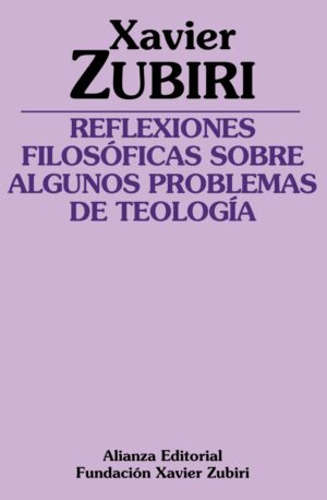 REFLEXIONES FILOSOFICAS SOBRE ALGUNOS PROBLEMAS DE TEOLOGIA
