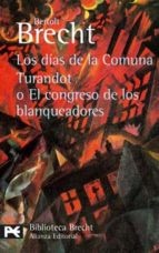 DIAS DE LA COMUNA. TURANDOT O EL CONGRESO DE LOS BLANQUEADORES LOS