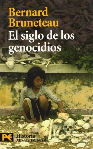 EL SIGLO DE LOS GENOCIDIOS