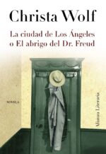 CIUDAD DE LOS ANGELES O EL ABRIGO DEL DR. FREUD LA