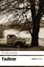 ** RUIDO Y LA FURIA, EL
