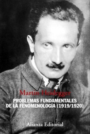 PROBLEMAS FUNDAMENTALES DE LA FENOMENOLOGIA (1919/1920)