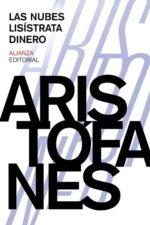 NUBES. LISISTRATA. DINERO LAS