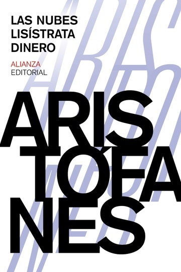NUBES. LISISTRATA. DINERO LAS