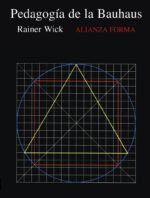 PEDAGOGIA DE LA BAUHAUS LA