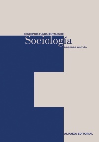CONCEPTOS FUNDAMENTALES DE SOCIOLOGIA