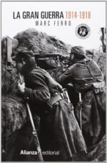GRAN GUERRA LA 1914 1918