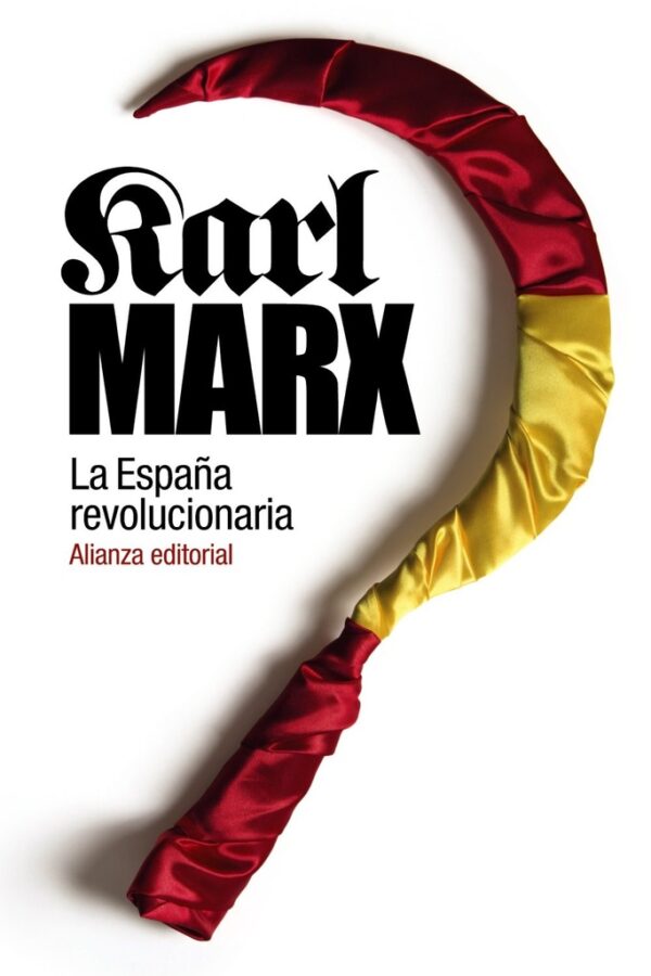 ESPAÑA REVOLUCIONARIA LA  ( NVA EDICION )